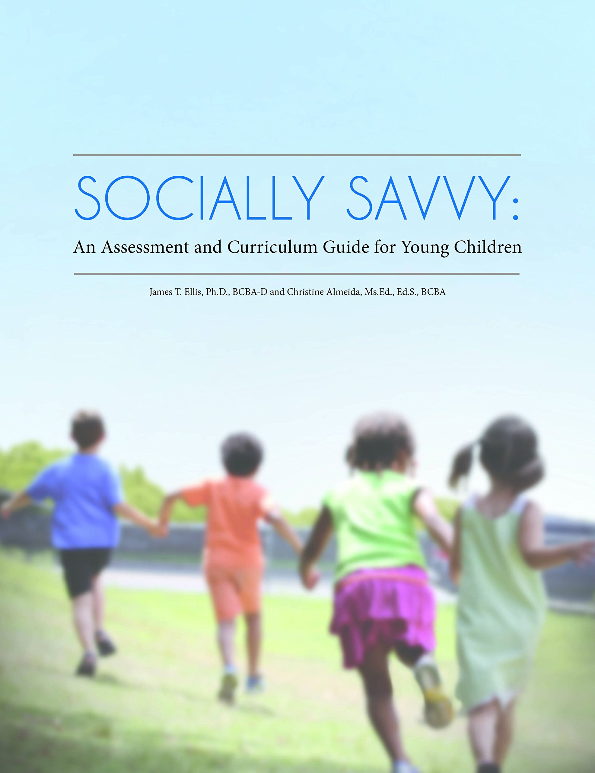 Manual Socially Savvy - An Assessment and Curriculum Guide for Young Children